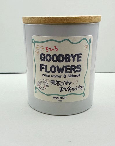 Goodbye Flowers 100% Soy Wax Candle